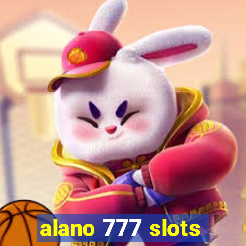 alano 777 slots